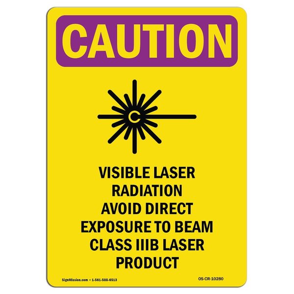 Signmission OSHA RADIATION Sign, Visible Laser Radiation W/ Symbol, 24in X 18in Decal, 24" H, 18" W, Portrait OS-CR-D-1824-V-10280